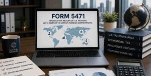 Form 5471 vs 5472